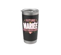 Future Mariée Sous Surveillance - Humour EVJF Gobelet isotherme en acier inoxydable double paroi