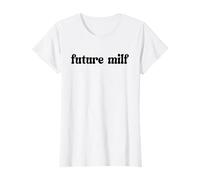 Future MILF Top Hot Nouvelle Maman T-Shirt