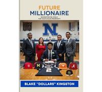 Future Millionire: Navigating NIL Deals For Your Child's Prosperity: Navigating