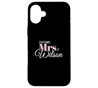 Future Mrs Wilson Bride Wedding Engagement Love Coque pour iPhone 16 Plus