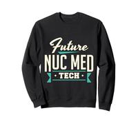 Future Nuc Med Tech Vêtements de technologique en médecine nu ire Sweatshirt