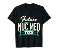 Future Nuc Med Tech Vêtements de technologique en médecine nu ire T-Shirt Graphique avec Valeur