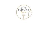 Future Nurse Lined Notebook: An ideal gift for family, friends, loved ones, aspiring nurses, nursing students, or anyone passionate about making a difference in healthcare and patient care