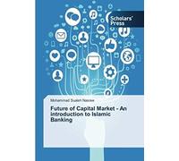 Future Of Capital Market - An Introduction To Islamic Banking