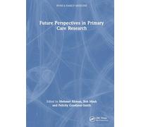 Future Perspectives in Primary Care Research