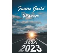 Future Planner: Design Your Life 5 Years from Now!