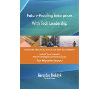 Future-Proofing Enterprises With Tech Leadership