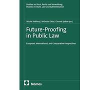 Future-Proofing in Public Law: European, International, and Comparative Perspectives