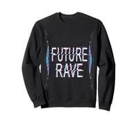 Future Rave Futuristic Vaporwave Rave Techno House Party Sweatshirt