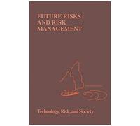 Future Risks And Risk Management