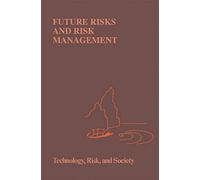 Future Risks And Risk Management
