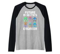 Future Robotics Engineer Funny Robot Engineering Kids Manche Raglan