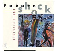 Future Shock - Electric Night [Import]