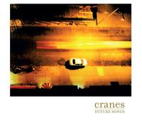 Cranes – Future Songs – Vinyle LP – Édition limitée 25e anniversaire, jaune marbré 180 g