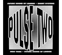 Future Sound of London, Indo Tribe, Smart Systems - The Pulse E.P. Vol. 2