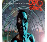 Future Sound of London the - Dead Cities (180 GR.) [Import]