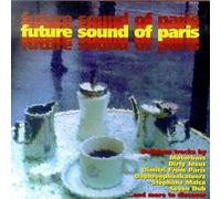 Future Sound of Paris by Various Artists