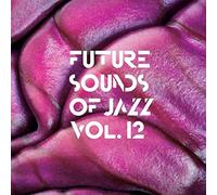 Future Sounds of Jazz Vol. 12