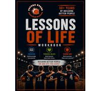 Future Stars Lessons of Life Workbook: Giving Today's Youth a Better Shot