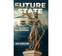 FUTURE STATE In the 3rd millennium