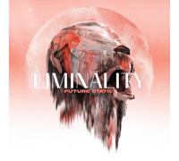 Future static - Liminality [Import]
