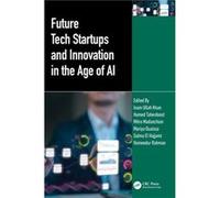 Future Tech Startups and Innovation in the Age of AI - Taylor amp Francis Ltd - Taylor amp Francis Ltd - Livre en Anglais - Hardback Taylor amp Francis LtdTaylor amp Francis Ltd (Auteur)