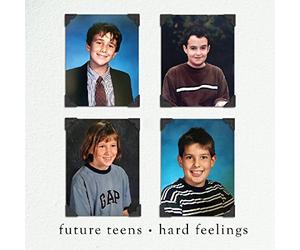 Future Teens - Hard Feelings