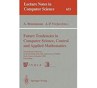 Future Tendencies In Computer Science, Control And Applied Mathematics