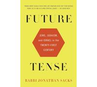 Future Tense: Jews, Judaism, and Israel in the Twenty-First Century