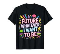 Future Whatever I Want to Be Career Dreamer Path - T-Shirt