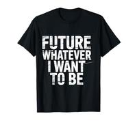 Future Whatever I Want to Be Parcours de rêveur de carrière T-Shirt