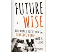 Future Wise by David Harvard University Perkins David Perkins (Auteur)