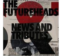 Futureheads - News & Tributes