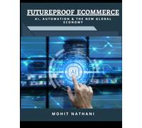 Futureproof eCommerce: AI, Automation & the New Global Economy
