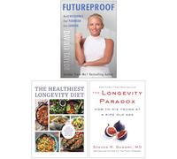Futureproof, The Healthiest Longevity Diet & The Longevity Paradox 3 Books Collection Set