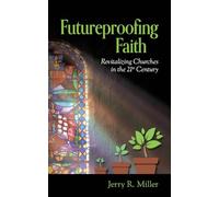 Futureproofing Faith: Revitalizing Churches in the 21st Century