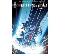 FUTURES END - Tome 3 - Brian Azzarello - Urban Comics - cartonné - Comics