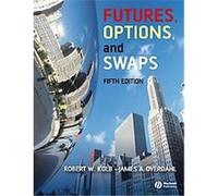 Futures, Options, And Swaps James A. Overdahl, Robert Kolb (Auteur)