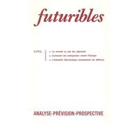 Futuribles 142, avril 1990. Le monde vu par les Japonais: Comment les entreprises vivent l'Europe