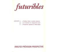 Futuribles 150, janvier 1991. Pacifique Ouest, la spirale vertueuse: Les tendances du changement social