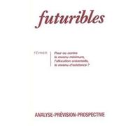 Futuribles 184, février 1994. Pour ou contre le revenu minimum, l'allocation universelle ? VAN PARIJS Philippe (Auteur)