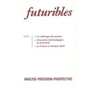 Futuribles 186, avril 1994. Le chômage des jeunes: Innovation technologique et économie