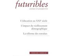 Futuribles 250, février 2000. L'éducation au XXIe siècle COLLECTIF (Auteur)
