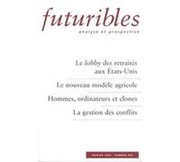 Futuribles 283, février 2003. Le lobby des retraités aux États-Unis Jean-Philippe Viriot-Durandal (Auteur), André BLOUET (Auteur), Franck PERVANCHON (Auteur), Maryse Pervanchon (Auteur), Bernard VAUDO