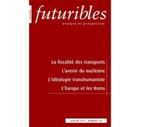 Futuribles 370, janvier 2011. La fiscalité des transports L’avenir du nucléaire - Emile Quinet - Revue Futuribles - broché - Revue
