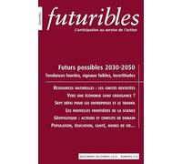 Futuribles 415, novembre-décembre 2016. Futurs possibles 2030-2050: Tendances lourdes, signaux faibles, incertitudes