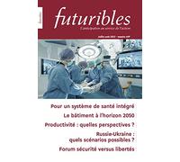 Futuribles 449, juillet-août 2022. Pour un système de santé intégré: Le bâtiment à l’horizon 2050