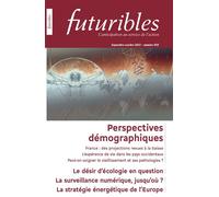 Futuribles 450, septembre-octobre 2022. Perspectives démographiques Le désir d’écologie en question - Marie SÉGUR - Revue Futuribles - broché - Revue