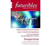 Futuribles 468, septembre-octobre 2025. L'espace, laboratoire d'innovations: Énergie-climat / Japon / politique de santé