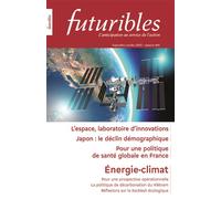 Futuribles 468, septembre-octobre 2025. L'espace, laboratoire d'innovations Énergie-climat / Japon / politique de santé - Dominique Finon - Revue Futuribles - broché - Revue
